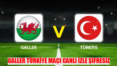 GALLER TÜRKİYE MAÇI CANLI İZLE ŞİFRESİZ! Milli Maç Exxen Canlı İzle Full Kesintisiz! TV8 Canlı Yayın Galler Türkiye Maçı İzle