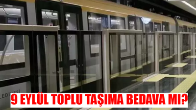 9 EYLÜL ÜCRETSİZ TOPLU TAŞIMA TARİFESİ 2024: Bugün Otobüsler Bedava Mı? 9 Eylül Pazartesi İETT, Metrobüs, Marmaray, Metro Tarifesi