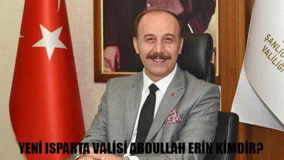 Yeni Isparta Valisi Abdullah Erin Kimdir, Kaç Yaşında, Nereli? Isparta Valisi Abdullah Erin Kariyeri