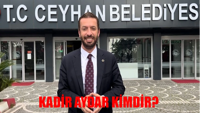 KADİR AYDAR SİYASİ YASAK SON DAKİKA: Ceyhan Belediye Başkanı Kadir Aydar Kimdir, Kaç Yaşında, Nereli?