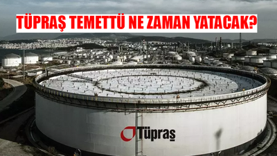 TÜPRAŞ TEMETTÜ ÖDEME TARİHİ 2024: TUPRS hisse temettü ödemesi ne zaman yatacak?