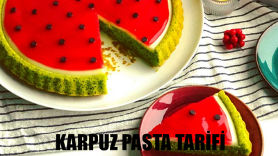 Gelinim Mutfakta Karpuz Pasta Tarifi: Renk Cümbüşü Karpuz Pasta Nasıl Yapılır? Karpuz Pasta Malzemeleri