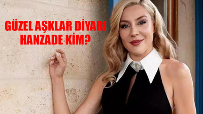 Güzel Aşklar Diyarı Hanzade Kim? Ege Kökenli Kimdir, Kaç Yaşında? Ege Kökenli Hangi Dizilerde Oynadı?