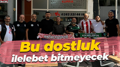 Bu dostluk ilelebet bitmeyecek