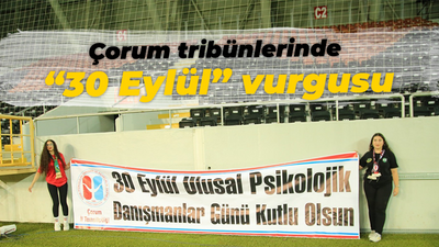 Çorum tribünlerinde “30 Eylül” vurgusu