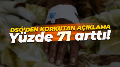 DSÖ'den korkutan açıklama! Oran yüzde 71 arttı