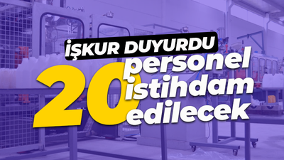 İŞKUR duyurdu! Plastik fabrikası personel istihdam edecek