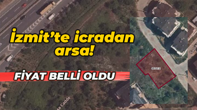 İzmit'te icradan arsa! Fiyat belli oldu