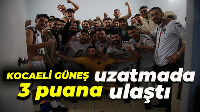 Kocaeli Güneş uzatmada 3 puana ulaştı!