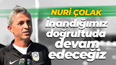 Nuri Çolak: İnandığımız doğrultuda devam edeceğiz