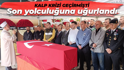 Oğlunun nişanında kalp krizi geçirmişti: Toprağa verildi