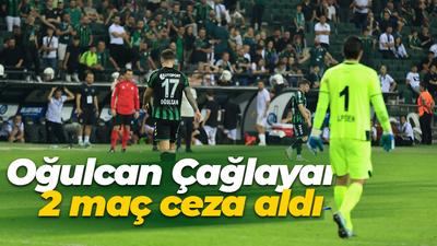 Oğulcan Çağlayan 2 maç ceza aldı