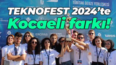 TEKNOFEST 2024’te Kocaeli farkı!