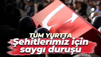 Tüm yurtta okullarda bayrak töreni öncesinde saygı duruşunda bulunulacak
