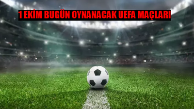 1 Ekim Salı UEFA Şampiyonlar Ligi Maç Programı: UEFA Bugün Kimin Maçı Var? 1 Ekim Bugün Hangi Maçlar Var?