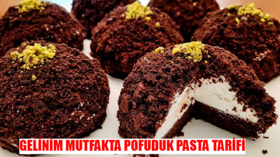 Gelinim Mutfakta Pofuduk Pasta Tarifi! Pofuduk Pasta Nasıl Yapılır? Pofuduk Pasta Malzemeleri