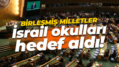 Birleşmiş Milletler: İsrail Gazze'de okulları hedef aldı