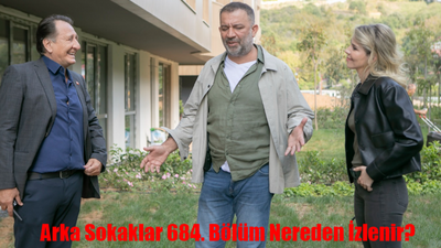 Arka Sokaklar 684. Bölüm Nereden İzlenir? Arka Sokaklar Yeni Bölüm Hangi Linkten İzlenir? Arka Sokaklar Son Bölüm