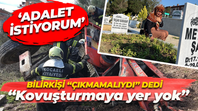 Bilirkişi "asla trafiğe çıkmamalıydı", savcılık "kovuşturmaya yer yok" dedi