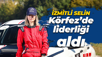 İzmitli Selin, Körfez'de liderliği aldı!