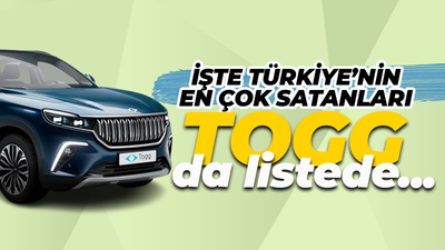 Türkiye'de en çok satanlar açıklandı: TOGG'da var...