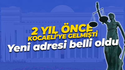 2 yıl önce Kocaeli'ye gelmişti: Yeni adresi belli oldu
