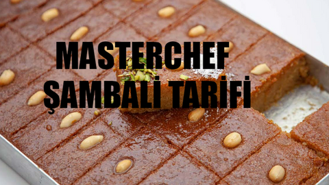 Masterchef Şambali Tarifi: Şambali Tatlısı Nasıl Yapılır? Ustasından 3 Malzemeli Şambali Tarifi
