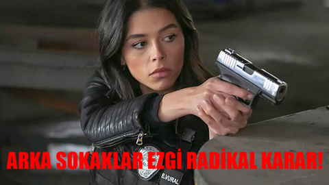 Arka Sokaklar Ezgi Flaş Karar: Gerçek Mesleğine Döndü! Arka Sokaklar Ezgi Neden Ayrıldı? Ela Yörüklü Kimdir, Kaç Yaşında?
