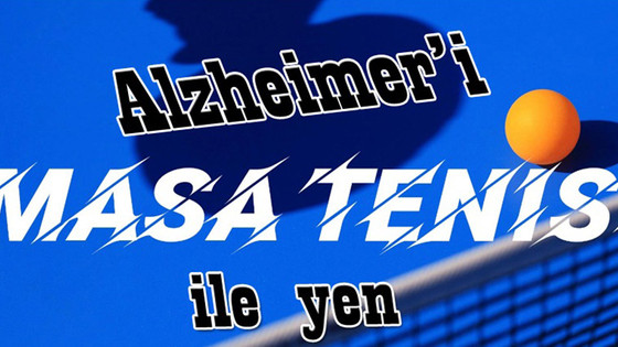 Alzheimer’i masa tenisi ile yen!