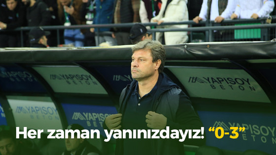 Her zaman yanınızdayız! “0-3”