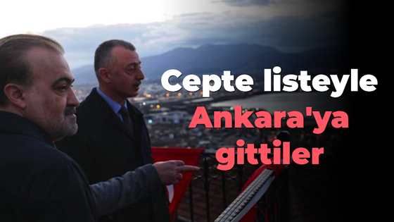 Cepte listeyle Ankara’ya gittiler. Peki adaylar ne zaman açıklanacak?