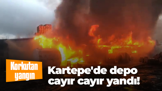 Kartepe'de depo cayır cayır yandı!