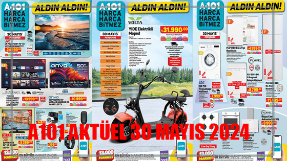 A101 30 MAYIS 2024 KATALOĞU İNDİRİMLİ ÜRÜNLER GÜNCEL LİSTE! A101 Bu Hafta Perşembe Volta YIDE Elektrikli Moped 31.990 TL! 30 Mayıs A101 Harca Harca Bitmez