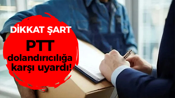 PTT sahte gönderiye karşı uyardı! Kolaylıkla kurtulabilirsiniz