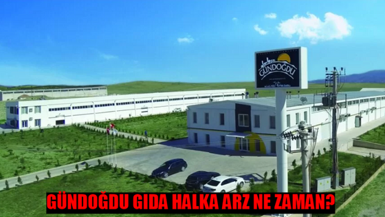 GÜNDOĞDU (GUNDG) GIDA HALKA ARZ TARİHİ: Gündoğdu Gıda Süt Ürünleri Sanayi ve Dış Ticaret A.Ş. Halka Arz Kaç Lot Verir?