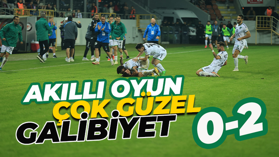 Akıllı oyun, çok güzel galibiyet! "0-2"