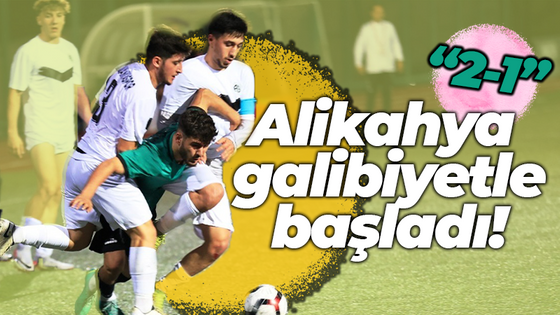 Alikahya galibiyetle başladı! “2-1”