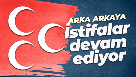 İstifalar arka arkaya geliyor! MHP'de bir istifa daha