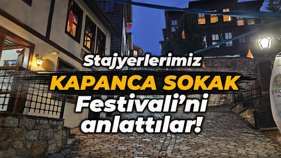 Kapanca Sokak Festivali’ni nasıl gördüler? İşte yorumlar