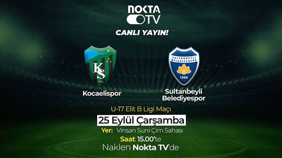 Kocaelispor U-17’nin maçı Nokta TV’den canlı yayınlanacak