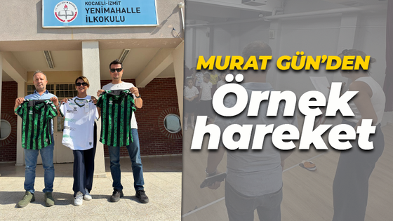 Murat Gün’den örnek hareket