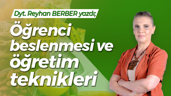 Öğrenci beslenmesi ve öğretim teknikleri